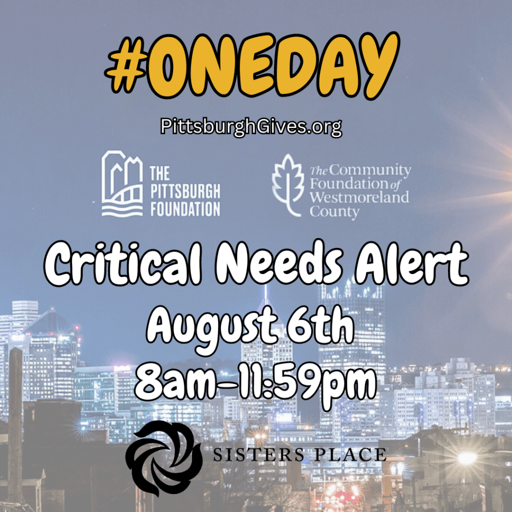 One Day critical needs alert, august 6 from 8 am to 11:59 pm